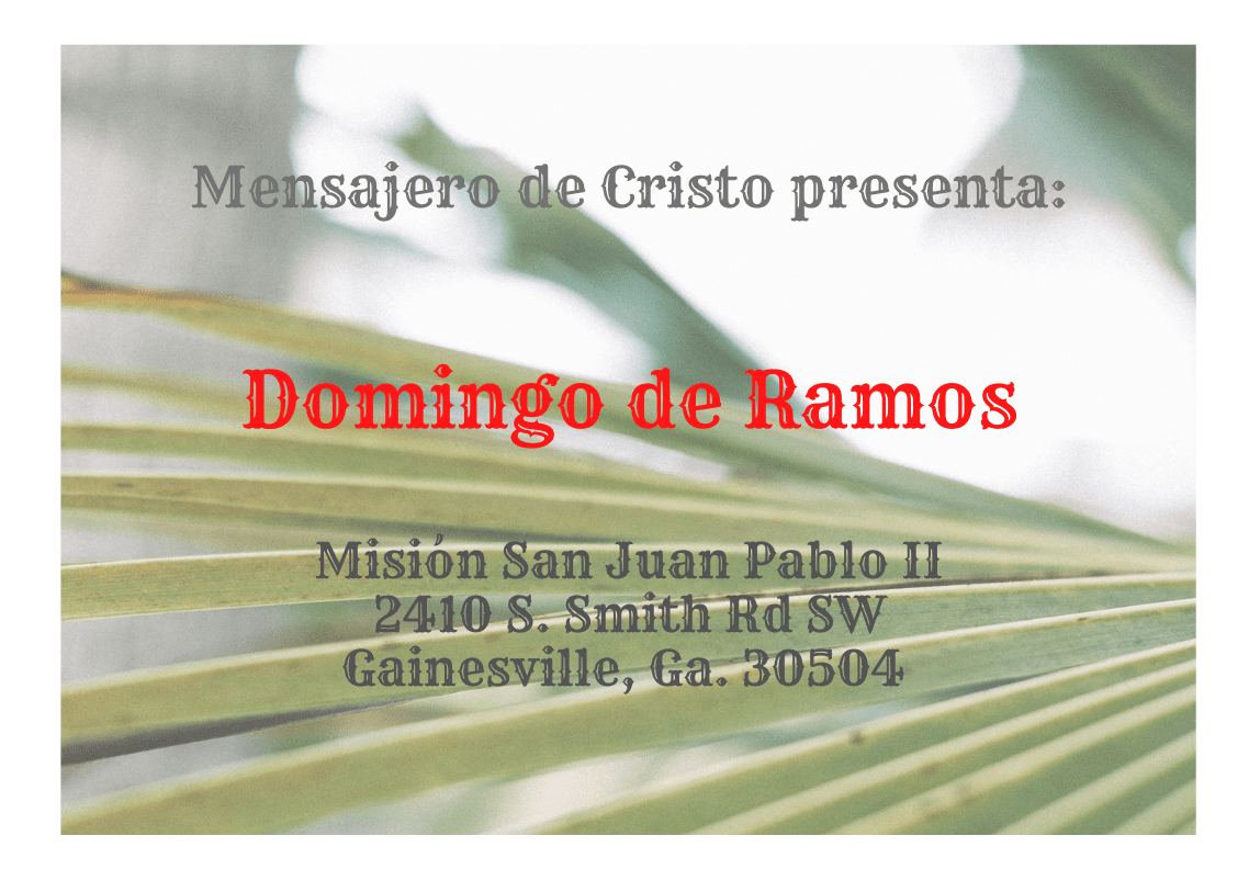 Mensajeros de Cristo presenta: Domingo de Ramos