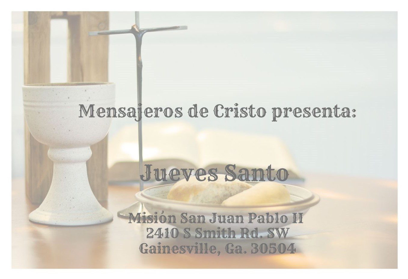 Mensajeros de Cristo presenta: Jueves Santo