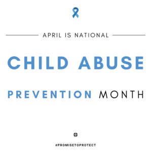 Abril es el Mes Nacional de Prevención del Abuso Infantil